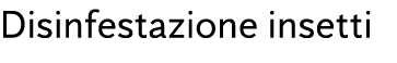 Disinfestazione insetti